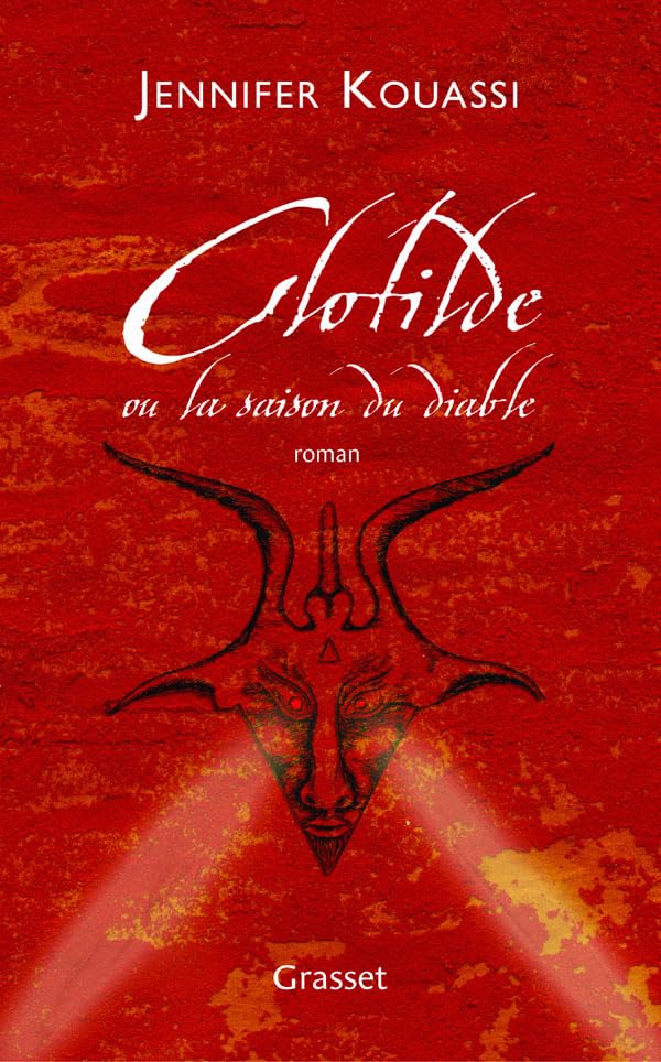 Clotilde ou la Saison du diable 9782246627616