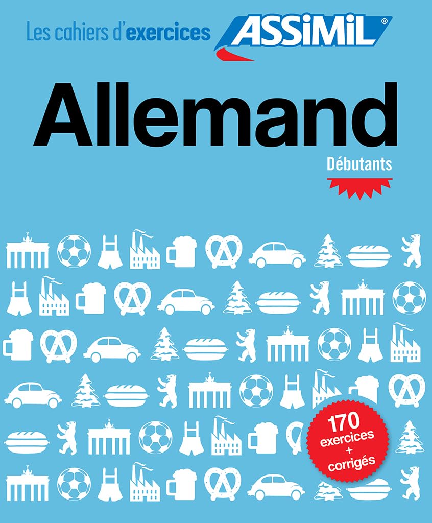 Cahier d'Exercices Allemand | Niveau Débutants | Assimil 9782700507010