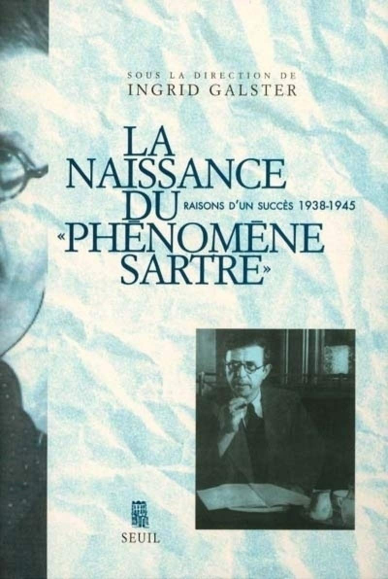 La naissance du "phénomène Sartre" 9782020479981