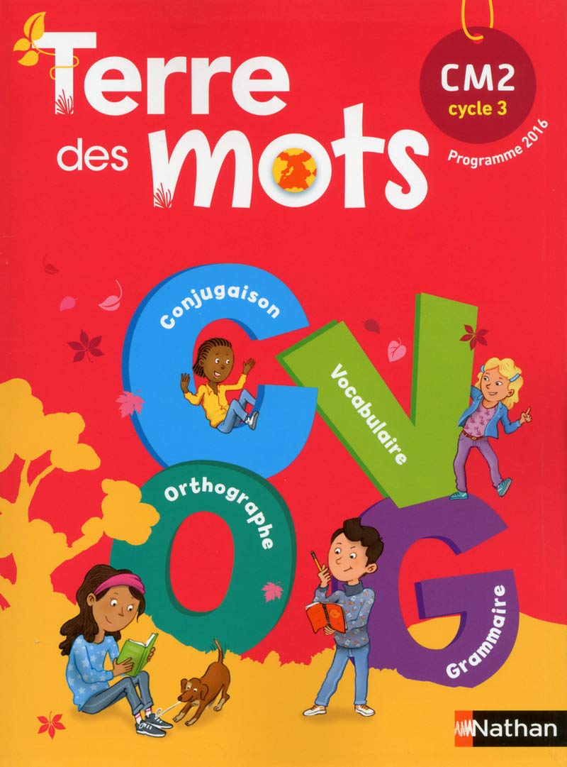 Terre des Mots - CM2 9782091240978