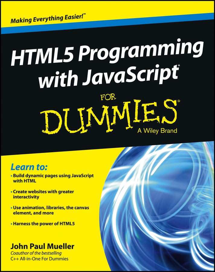 HTML5 Programming with JavaScript for Dummies 9781118431665