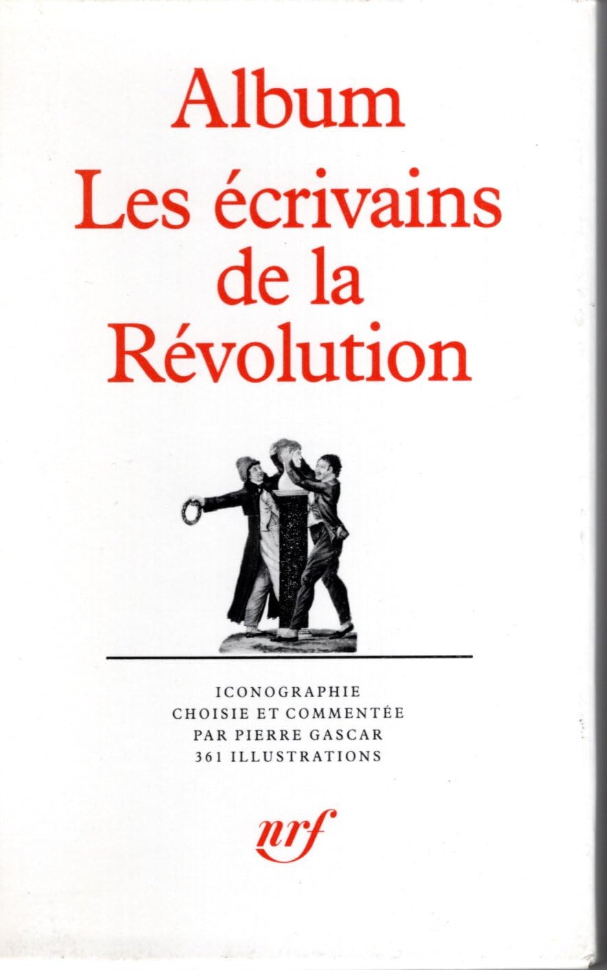 Les Ecrivains de la Révolution 9782070111602