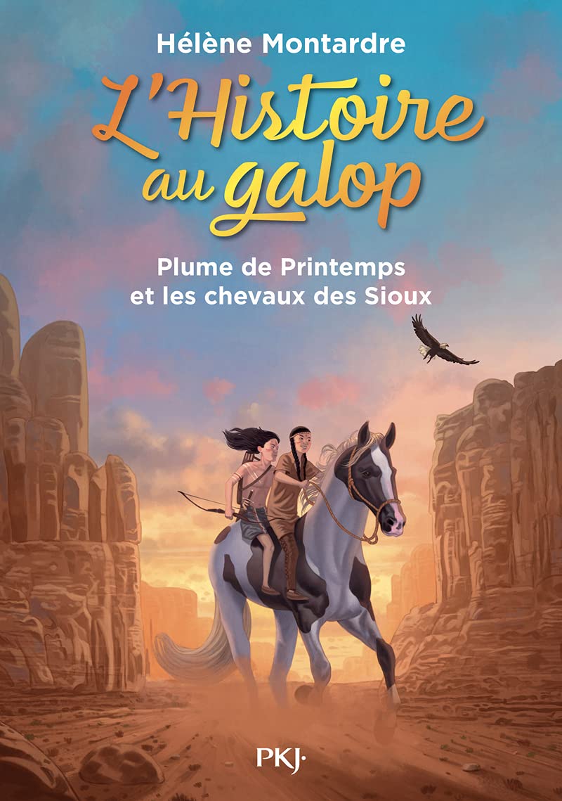 L'histoire au galop - tome 03 : Plume de Printemps et les chevaux des Sioux 9782266314534
