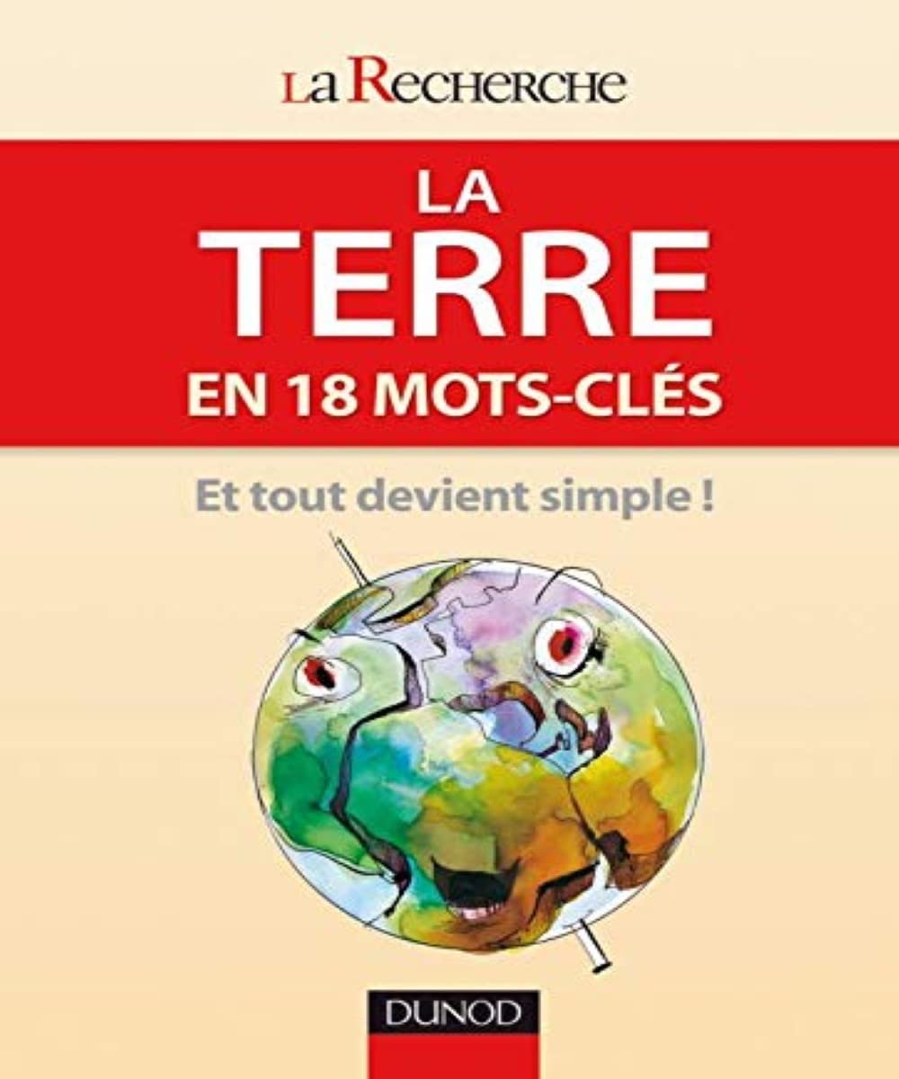 La terre en 18 mots-clés 9782100530069