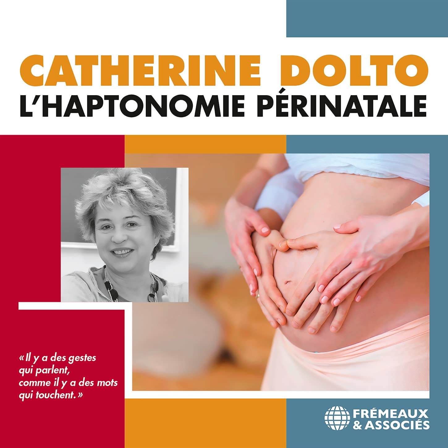 L'Haptonomie Perinatale 3561302576428