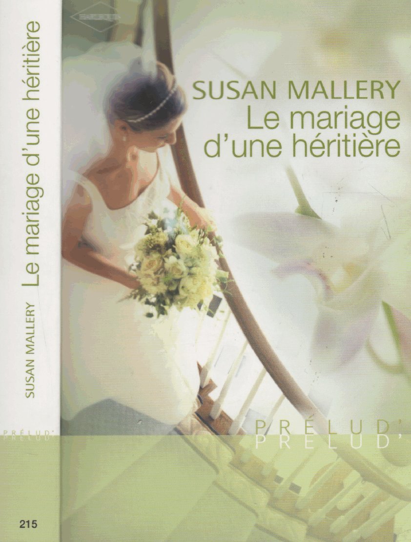 Le mariage d'une héritière 9782280211482