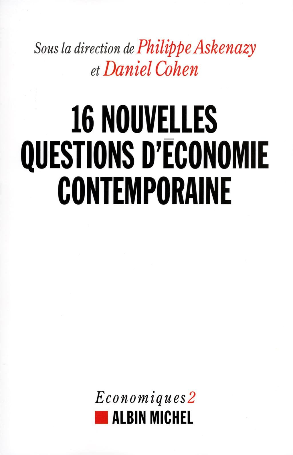 16 nouvelles questions d'économie contemporaine. Economiques 2 9782226187239