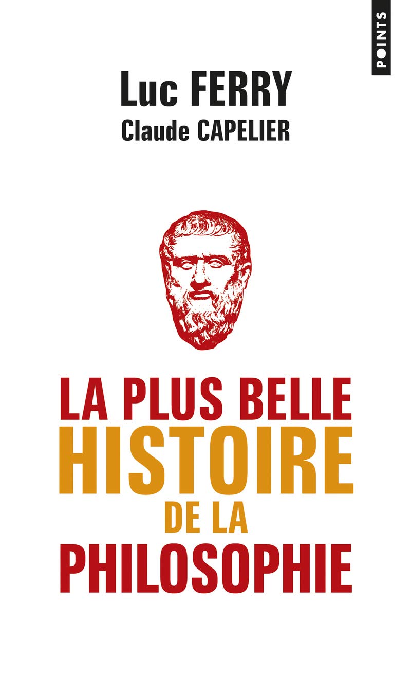 La Plus belle histoire de la philosophie 9782757848975