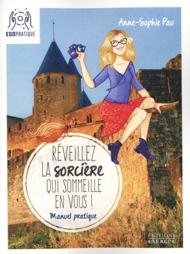 Réveillez la sorcière qui sommeille en vous 9782361883249