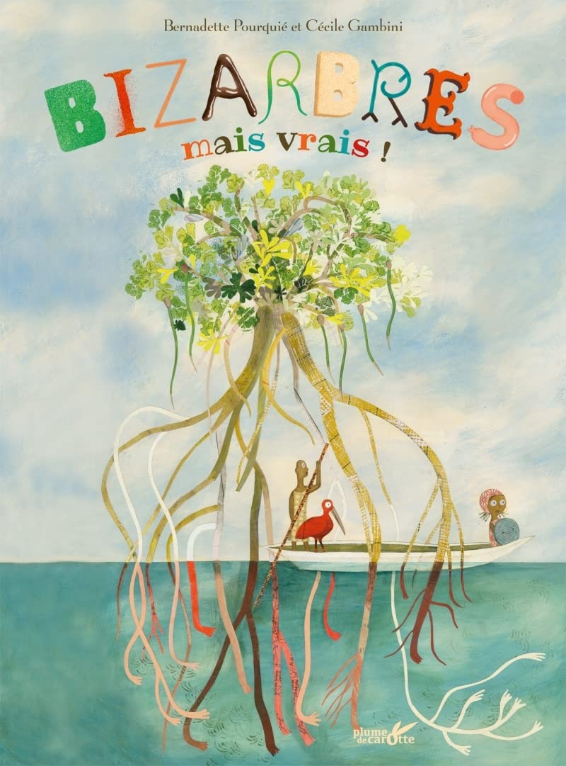 Bizarbres mais vrais ! 9782366721980
