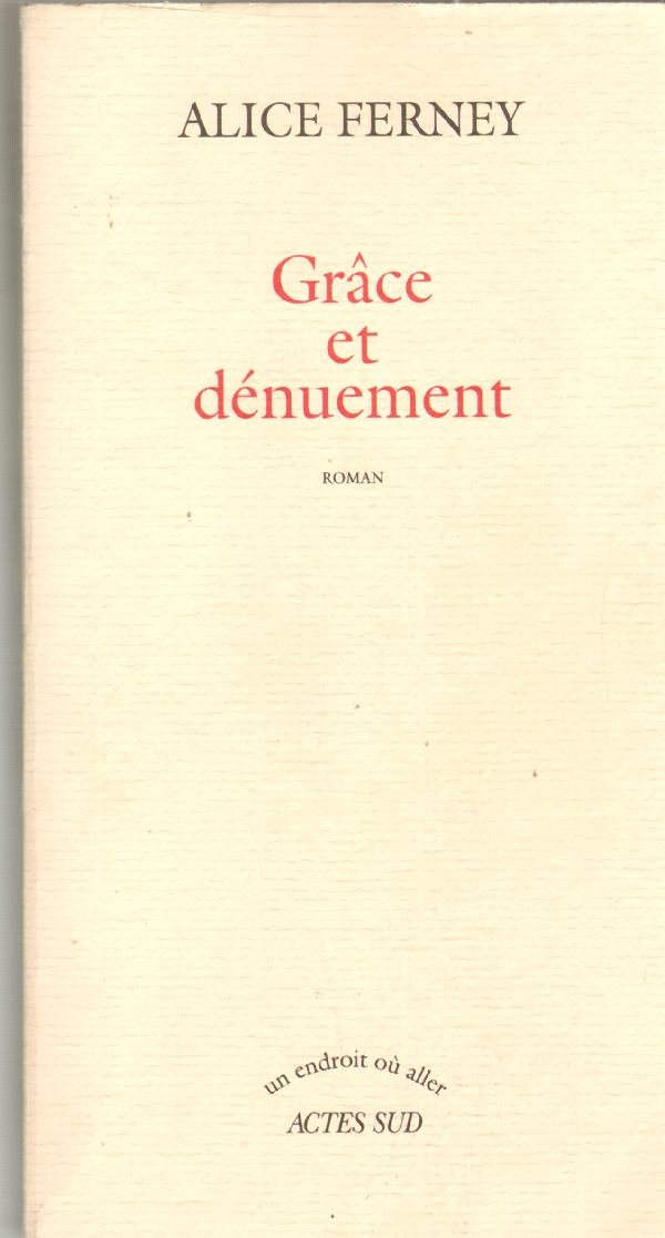 Grâce et dénuement 9782744404108