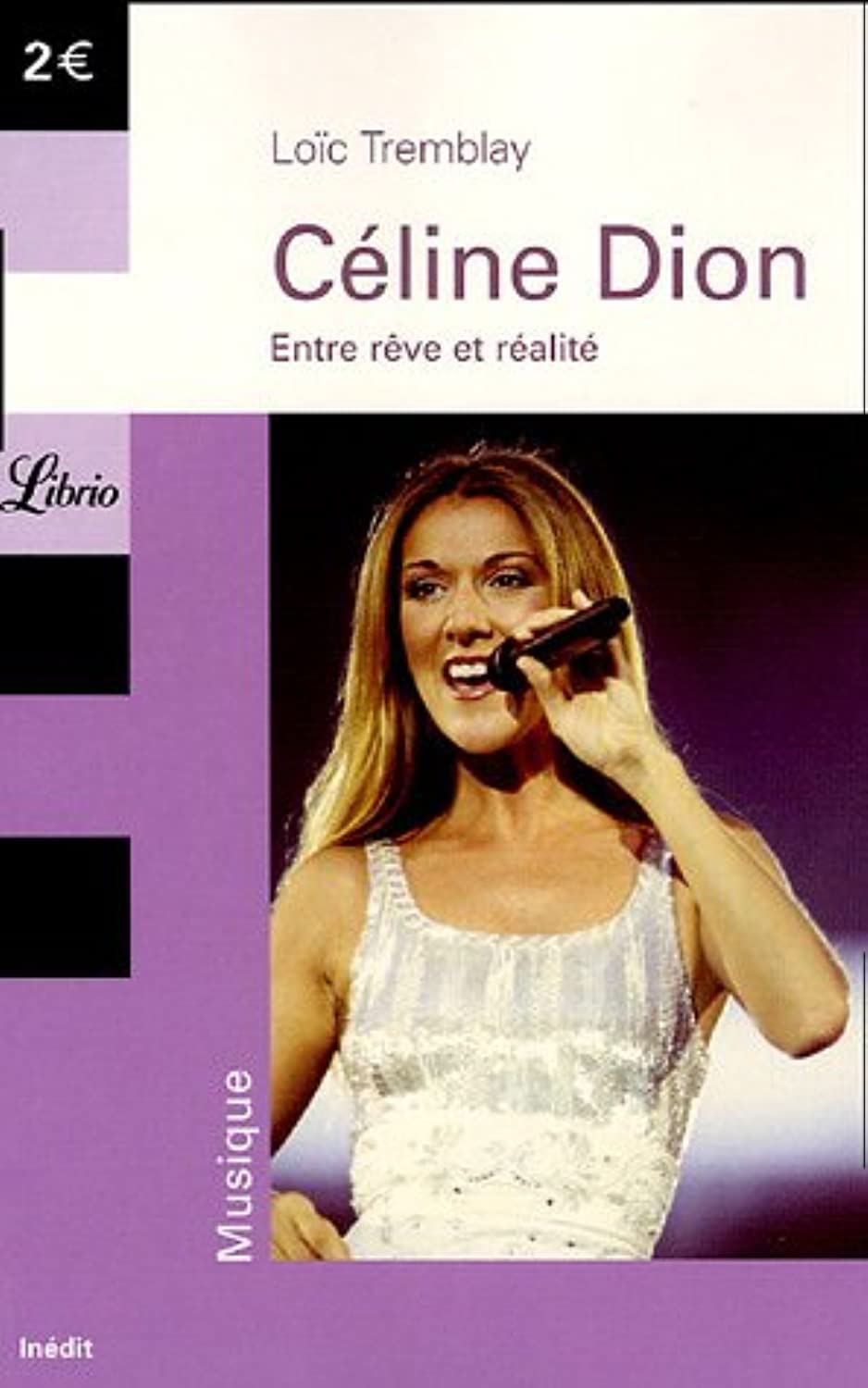 Celine dion: ENTRE REVE ET REALITE 9782290346037