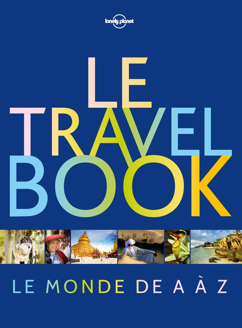 Le Travel book: le monde de A à Z 9782816164121