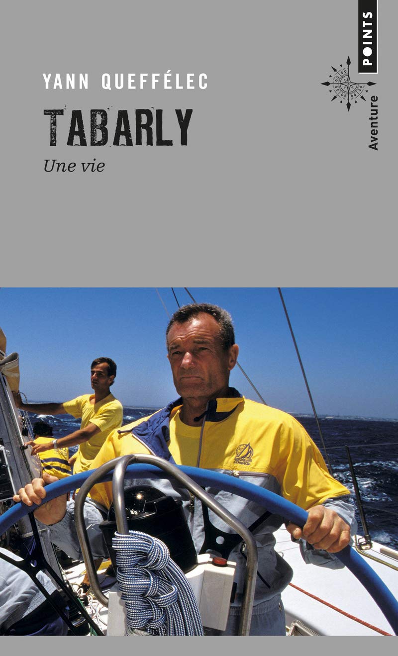 Tabarly: Une vie 9782757845578