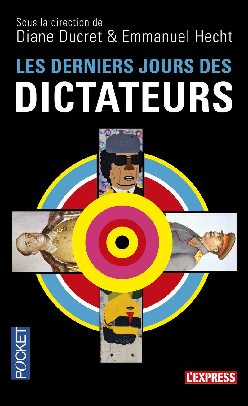 Les derniers jours des dictateurs 9782266239233