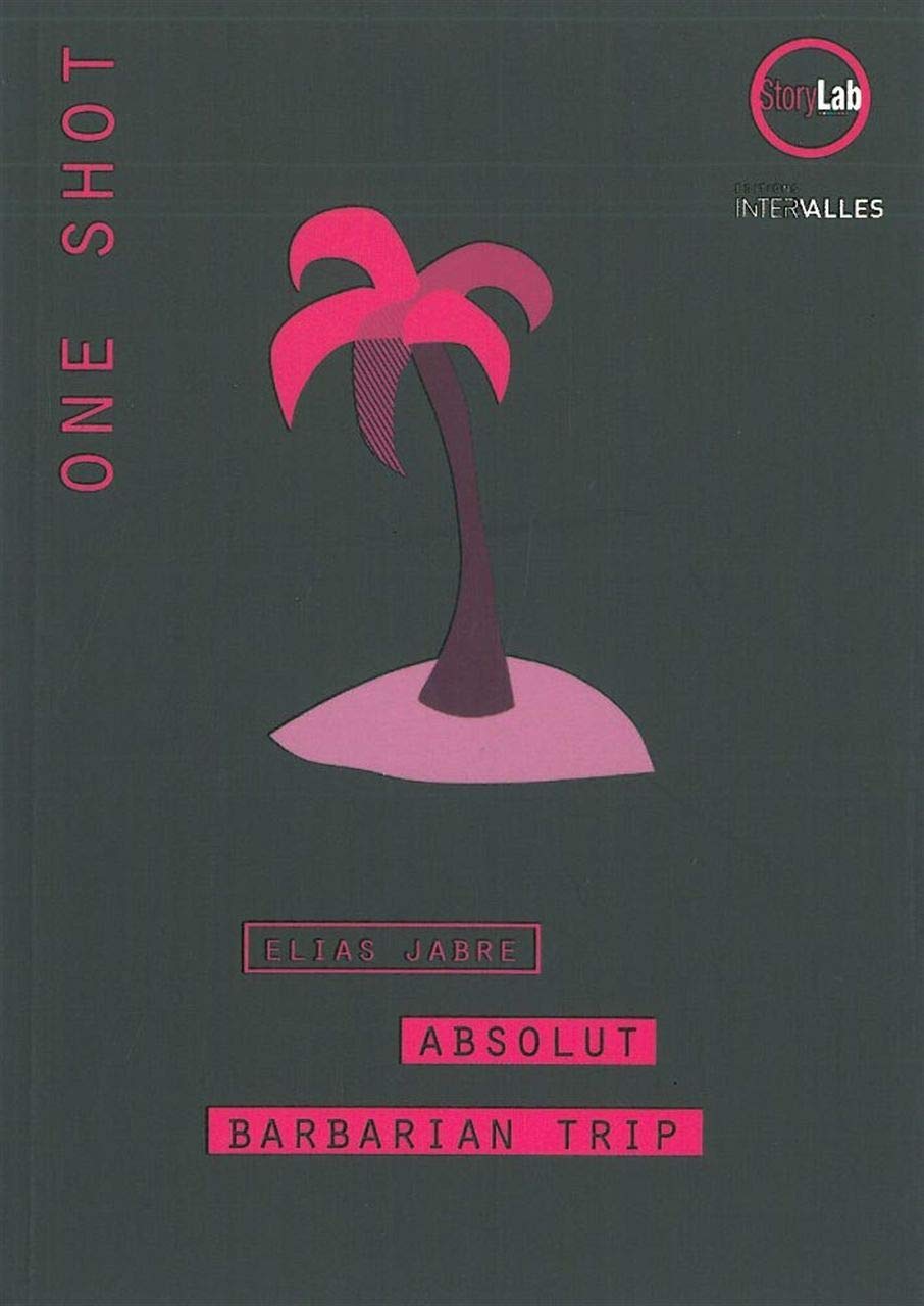 Absolut Barbarian Trip 9782916355764