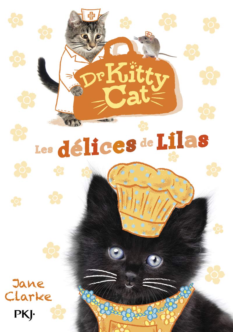 Docteur Kitty Cat - tome 03 : Les délices de Lilas (3) 9782266278850