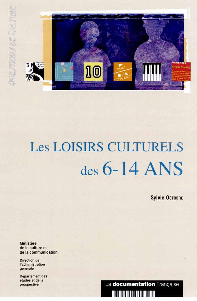 Les loisirs culturels des 6-14 ans 9782110054807