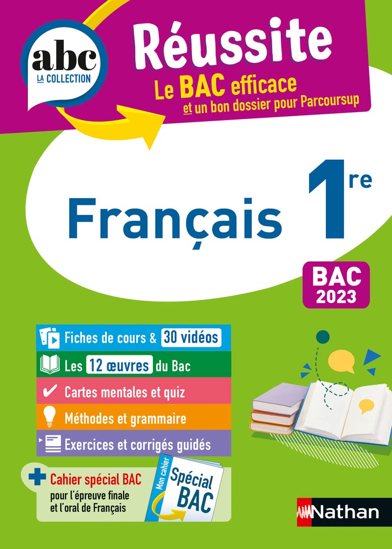 Français 1re - ABC Réussite - Bac 2023 - Enseignement commun Première - Cours, Méthode, Exercices et et corrigés guidés + les 12 oeuvres du Bac 9782091571171