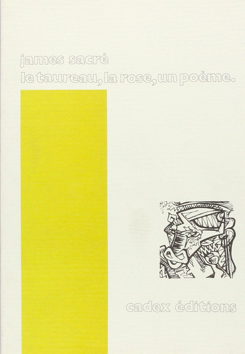 Le taureau, la rose, un poeme 9782905910134