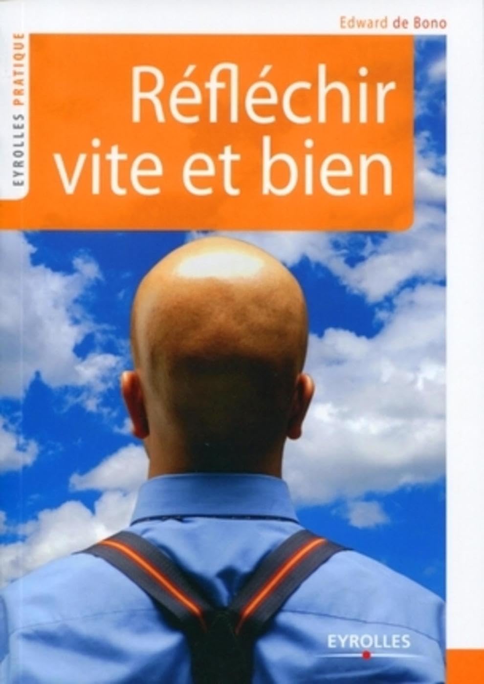 Réfléchir vite et bien 9782212547665
