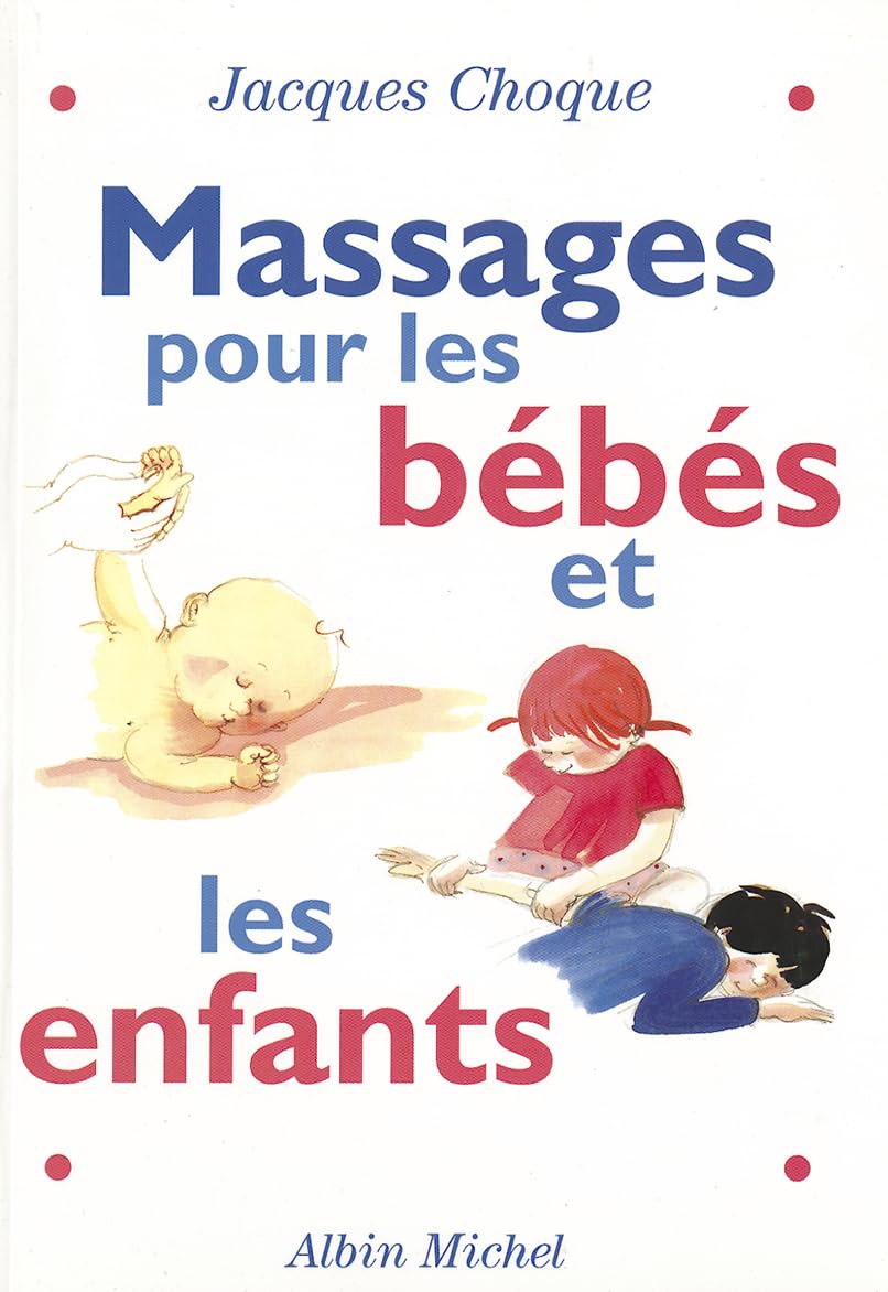 Massages pour les bébés et les enfants 9782226087188
