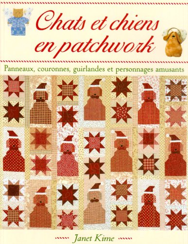 Chats et Chiens en Patchwork. Panneaux, Couronnes Guirlandes et Personnages Amusa 9782844392060