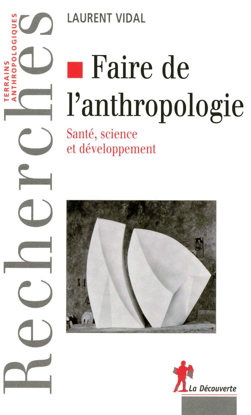 Faire de l'anthropologie 9782707158857