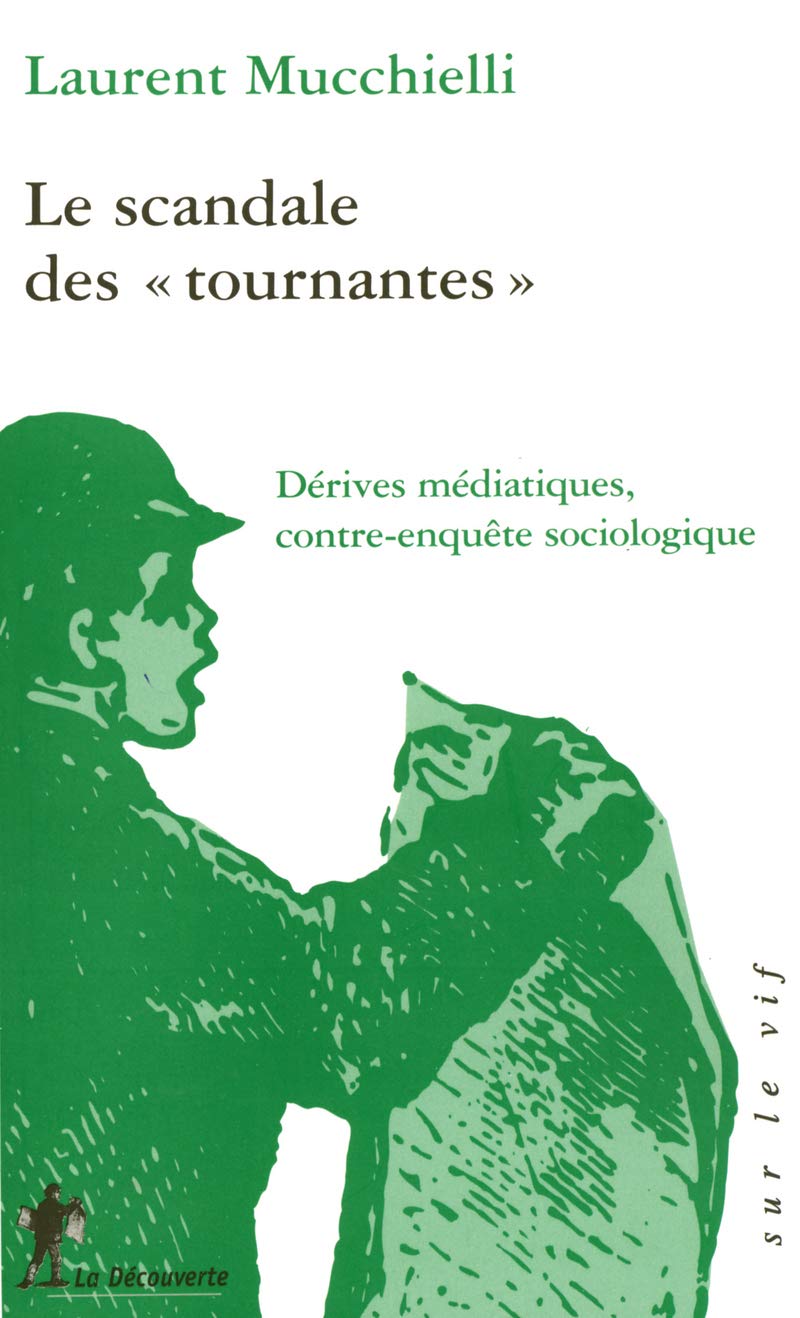 Le scandale des "tournantes". Dérives médiatiques, contre-enquête sociologique 9782707145420