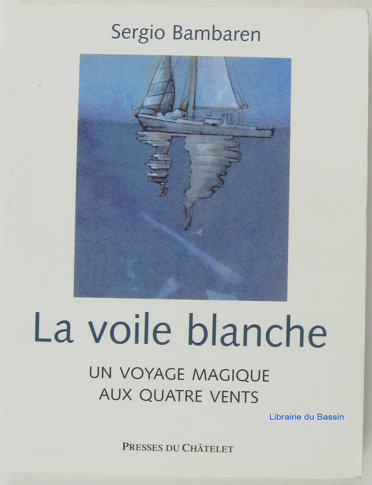 La Voile blanche 9782845920965