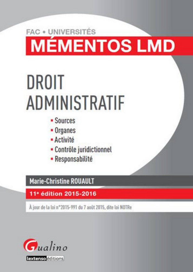 Mémentos LMD - Droit administratif 2015-2016, 11ème Ed. 9782297047159