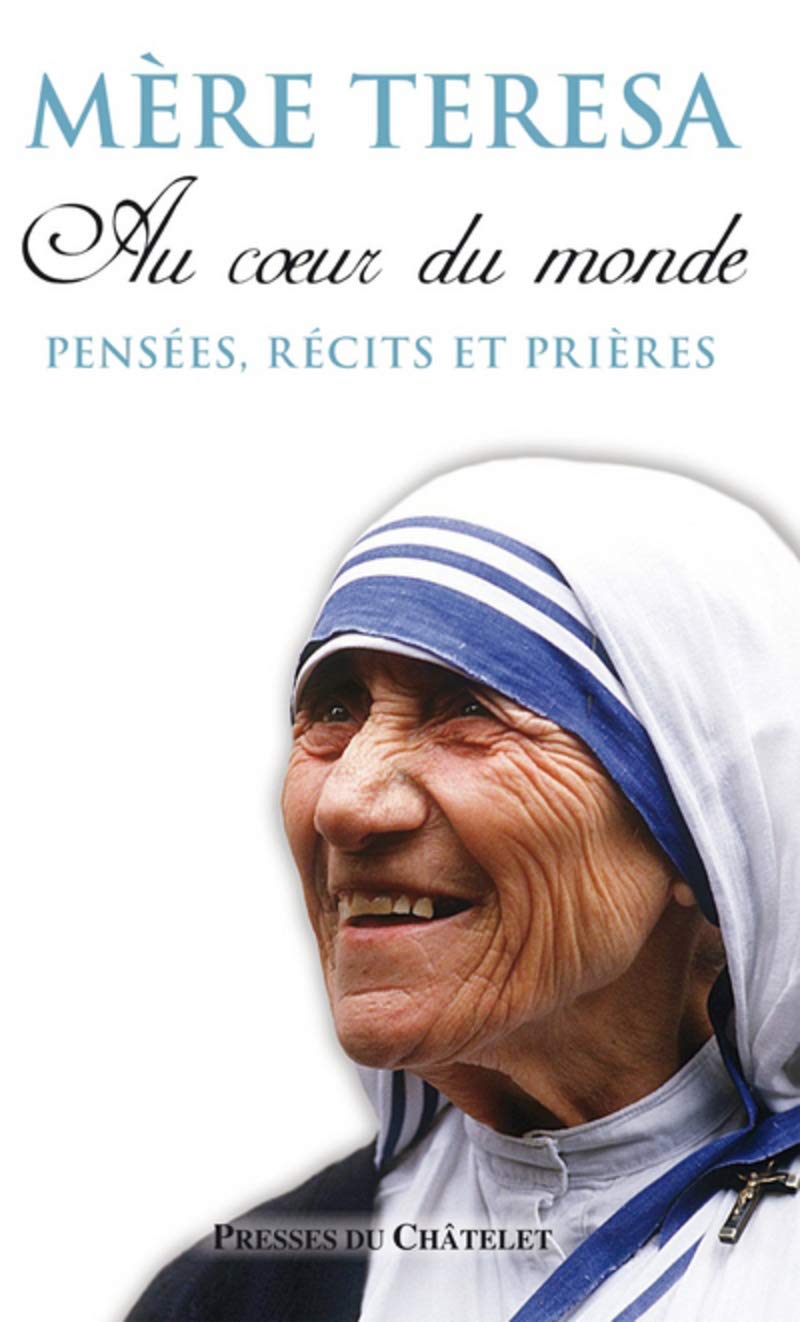 Au coeur du monde - Pensées, récits et prières 9782845927148