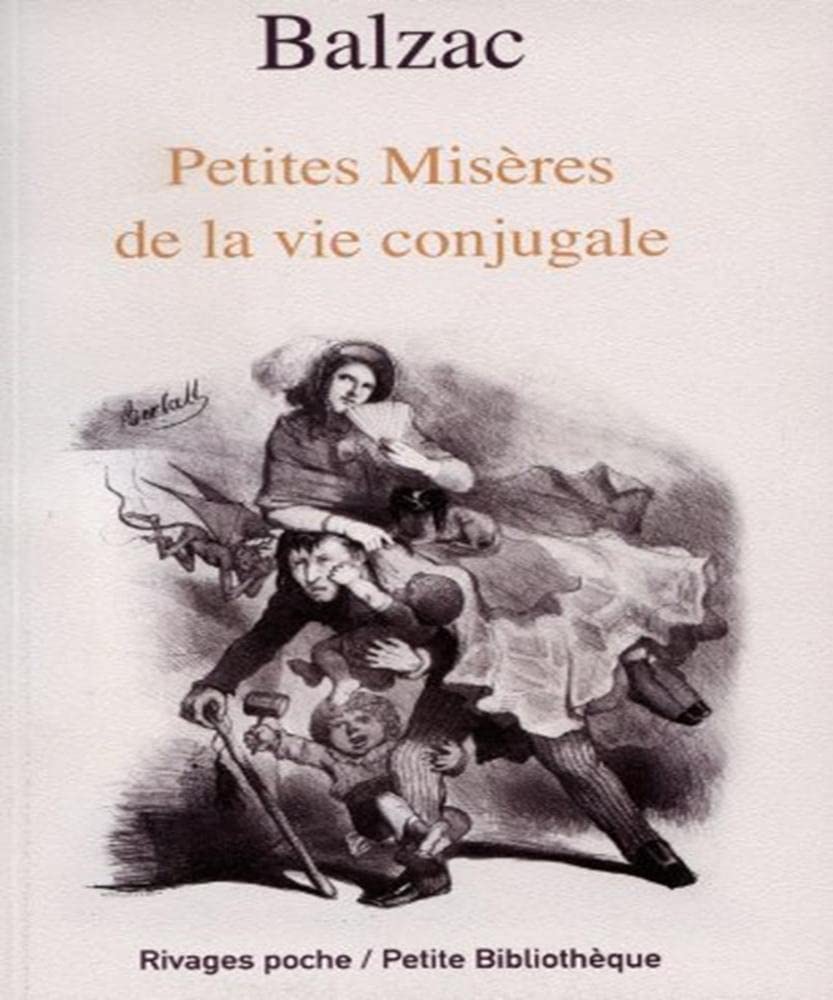 Petites Misères de la vie conjugale 9782743622602
