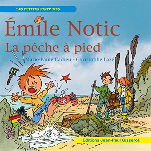 EMILE NOTIC : La pêche à pied 9782755805116