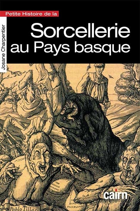 Petite histoire de la sorcellerie au Pays basque 9782350687964