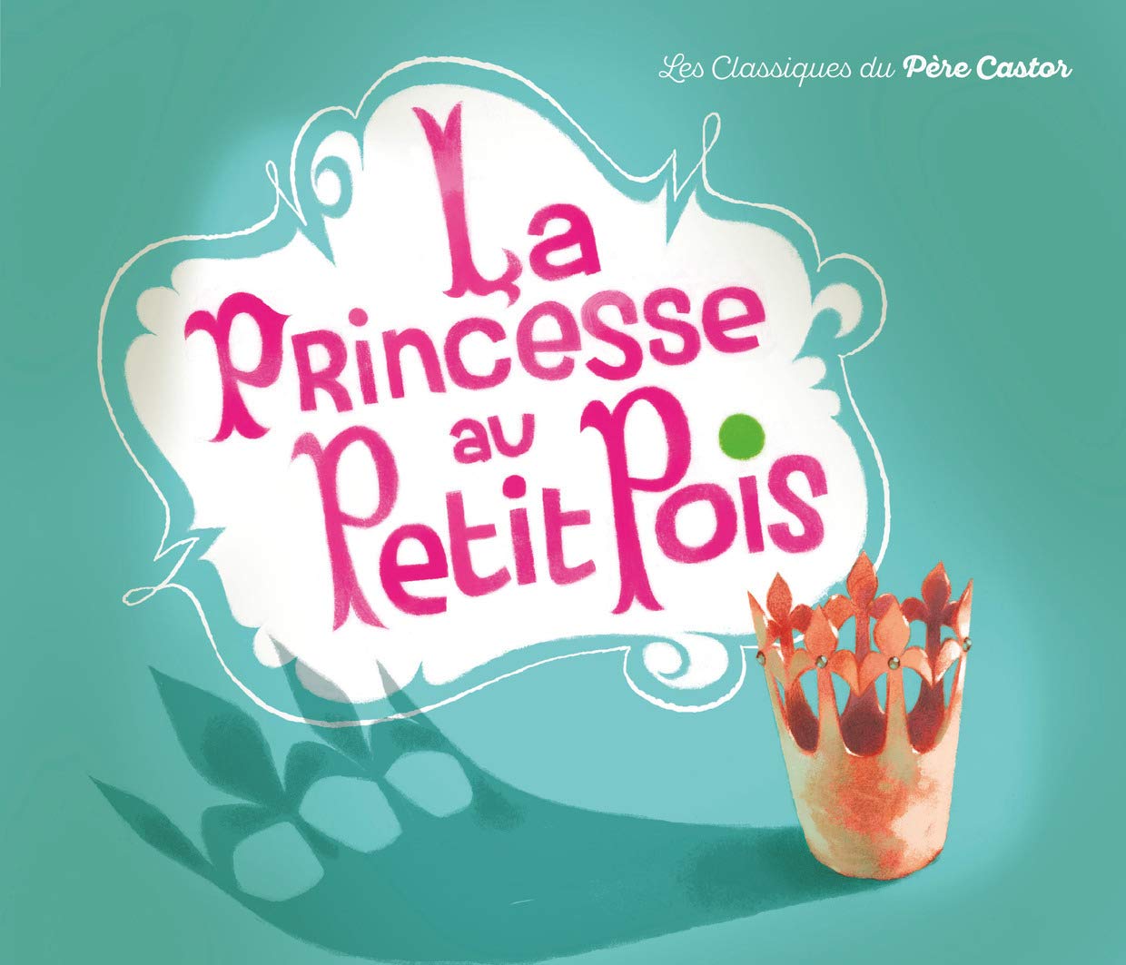 La Princesse au petit pois 9782081230934