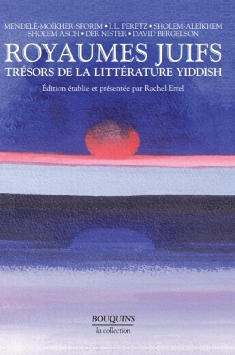 Royaumes juifs, Tome 1 : Trésors de la littérature yiddish 9782221108284