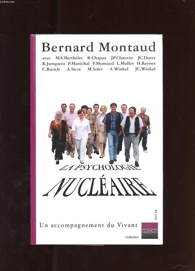 La Psychologie Nucleaire. Un Accompagnement Du Vivant 9782911591075