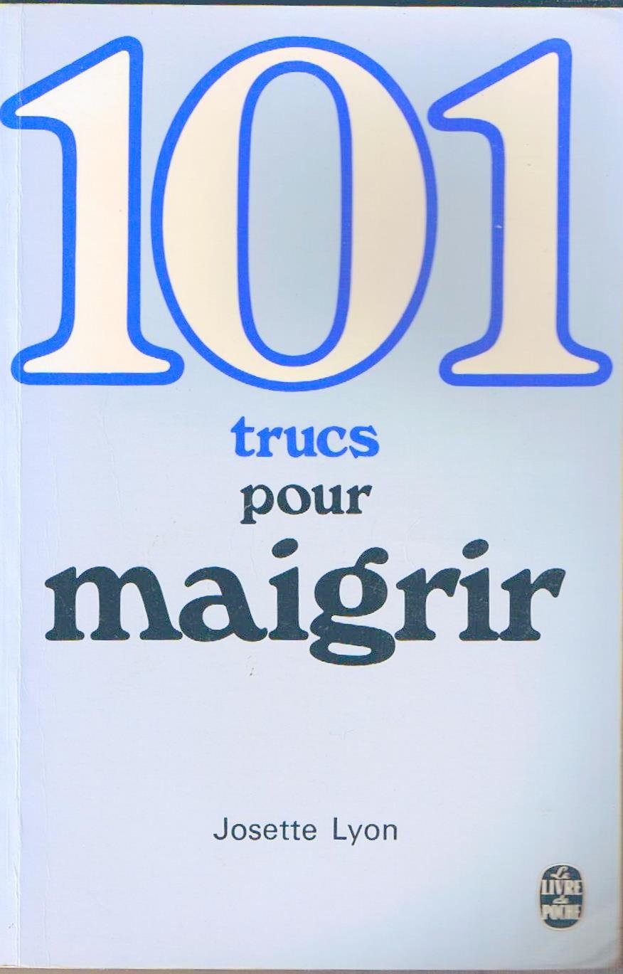 101 conseils pour maigrir 9782253028024