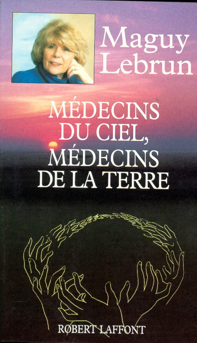 Médecins du ciel médecins de la terre 9782724236989