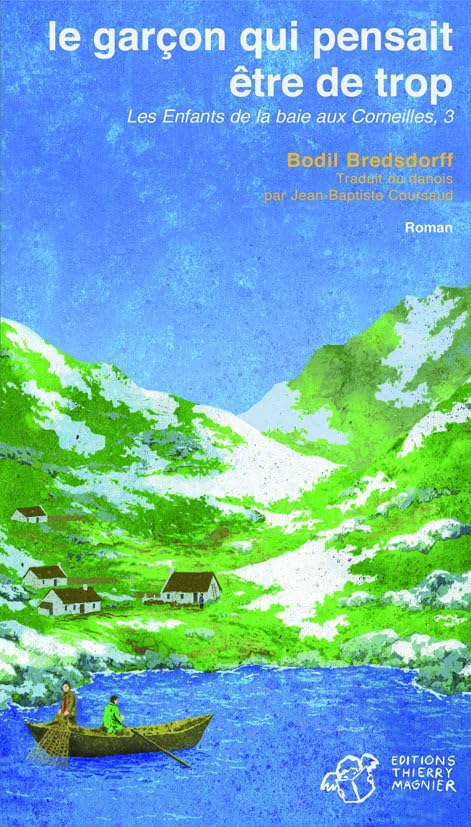 Le garçon qui pensait être de trop 9782844206206