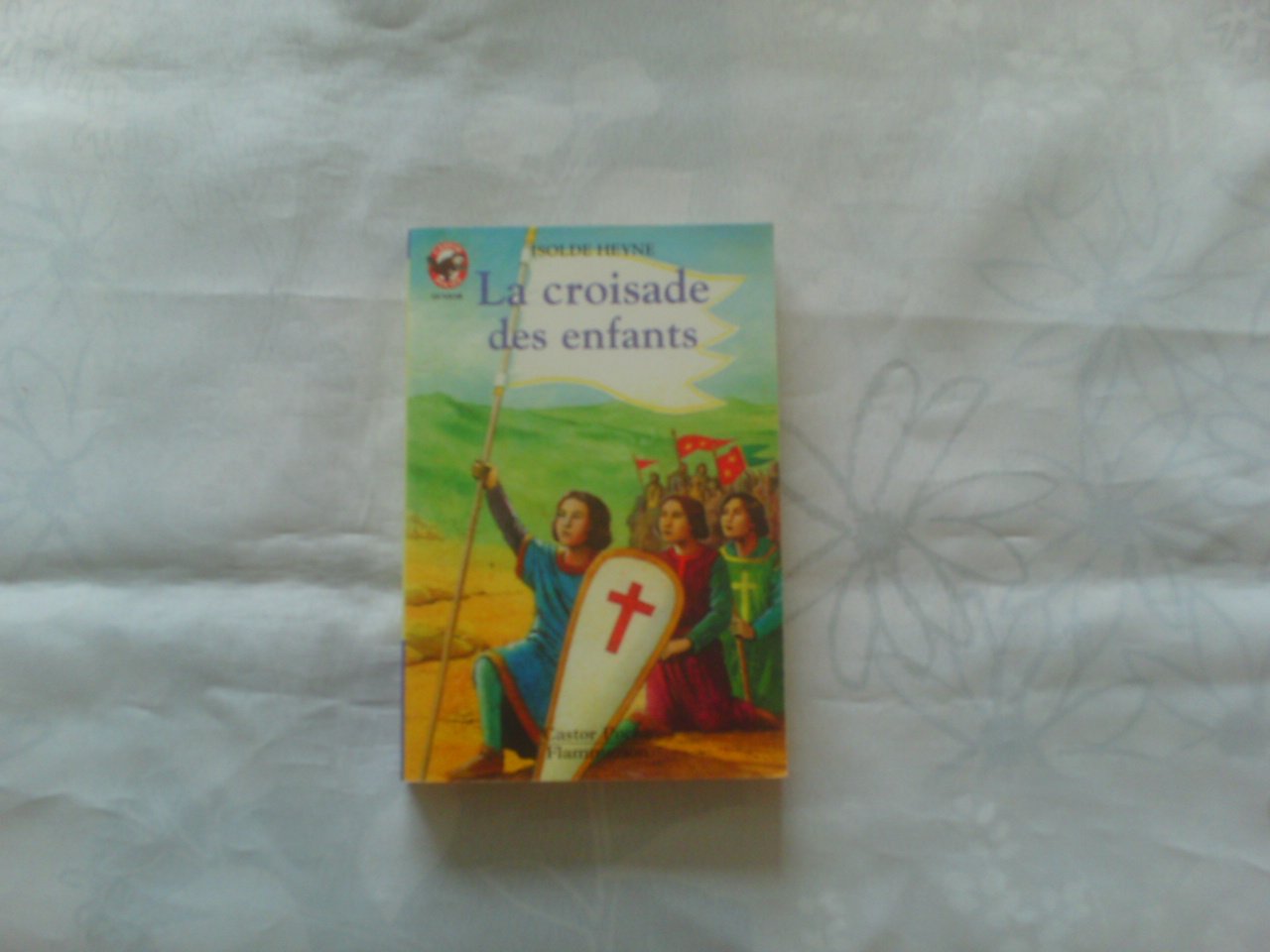 La croisade des enfants 9782081640665