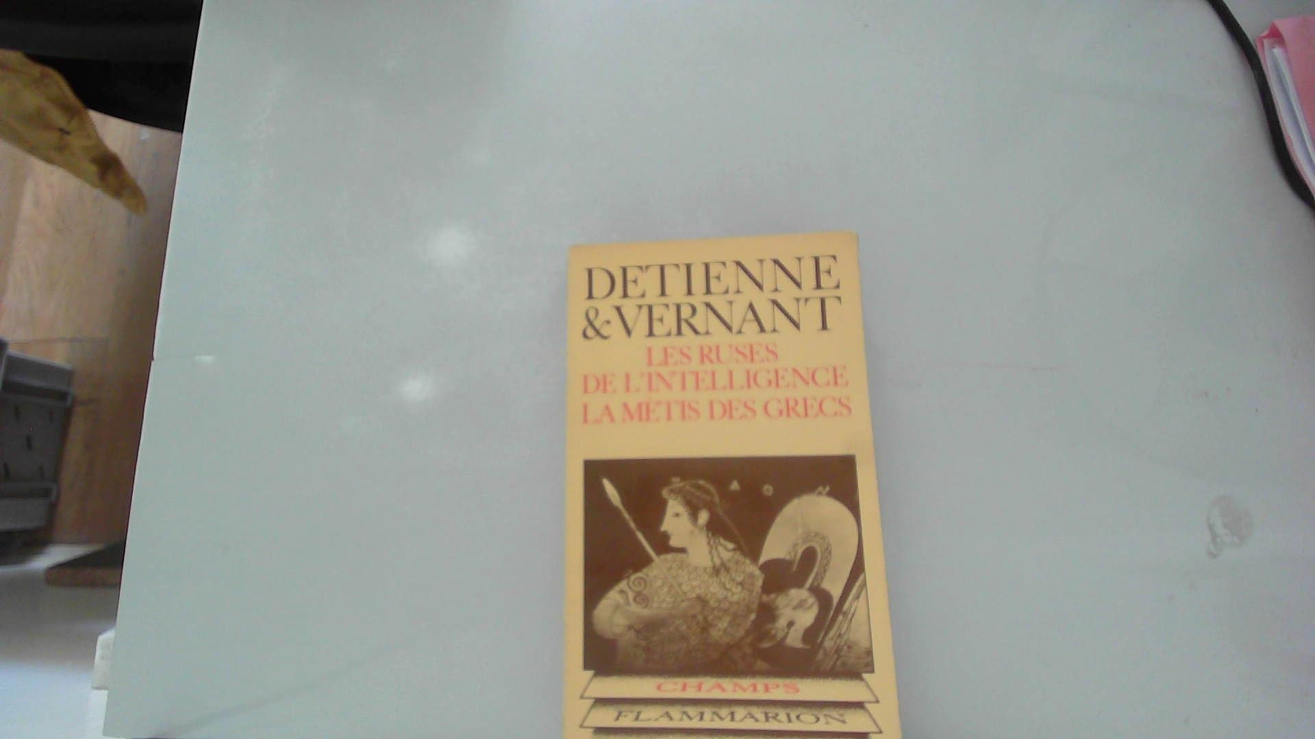 Les ruses de l' intelligence. la metis des grecs