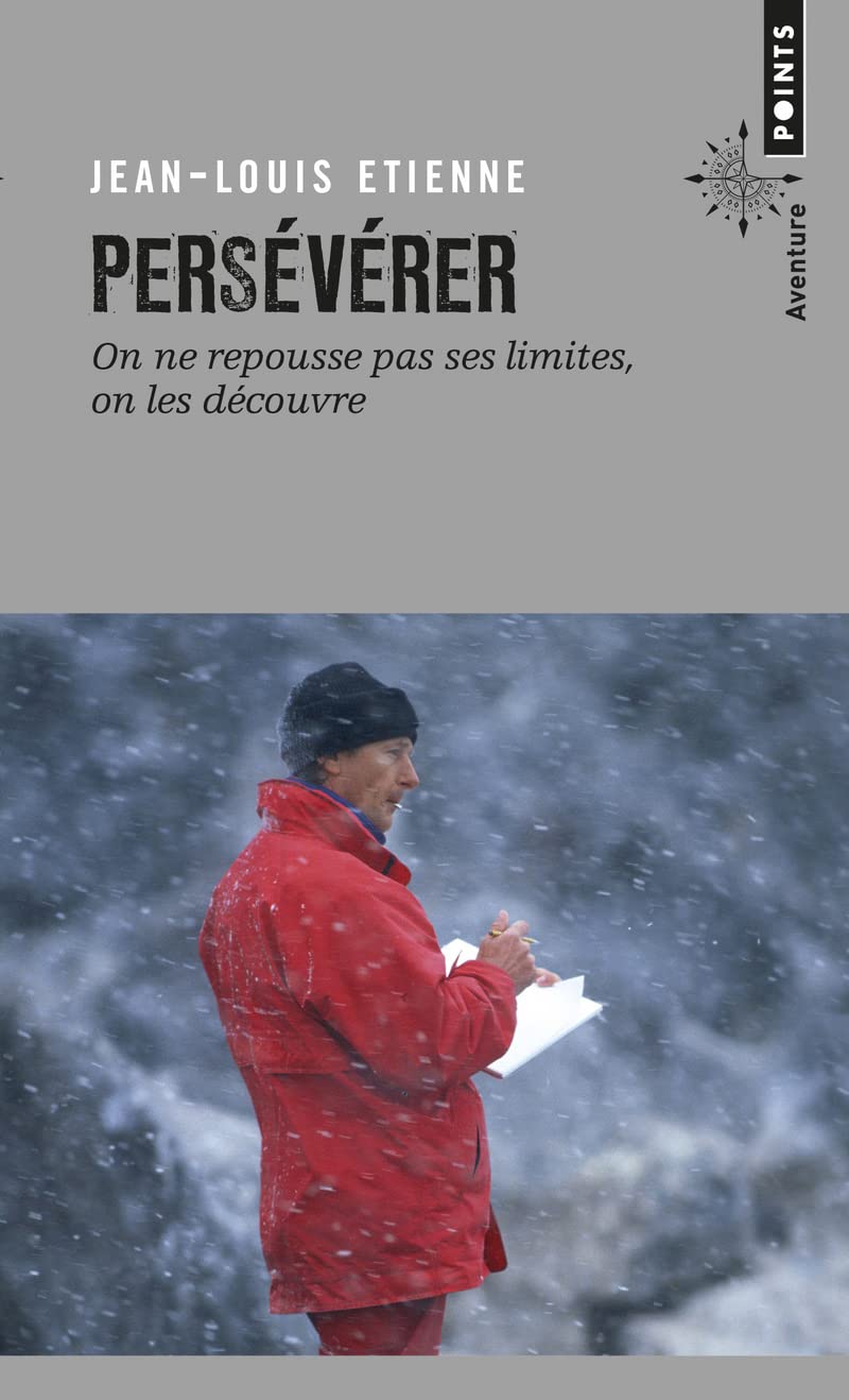 Persévérer: On ne repousse pas ses limites, on les découvre 9782757860427