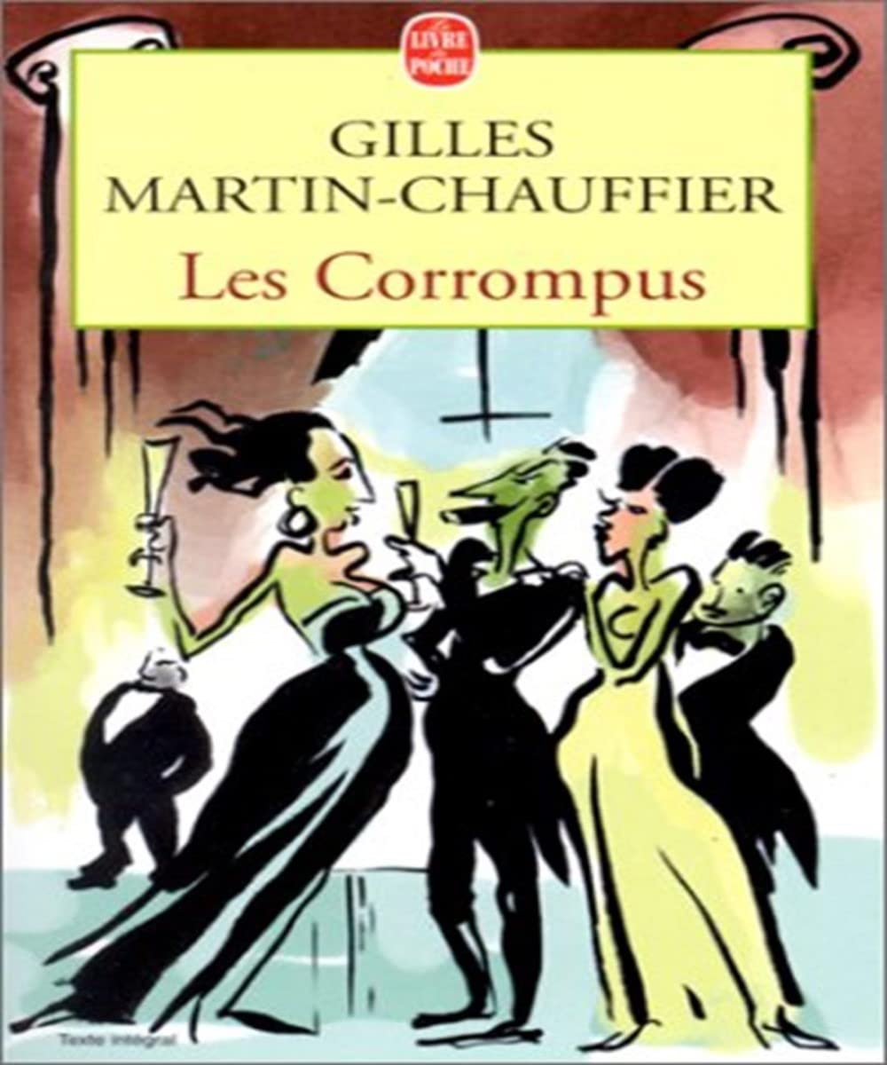 Les Corrompus - Prix Interallié 1998 9782253150329