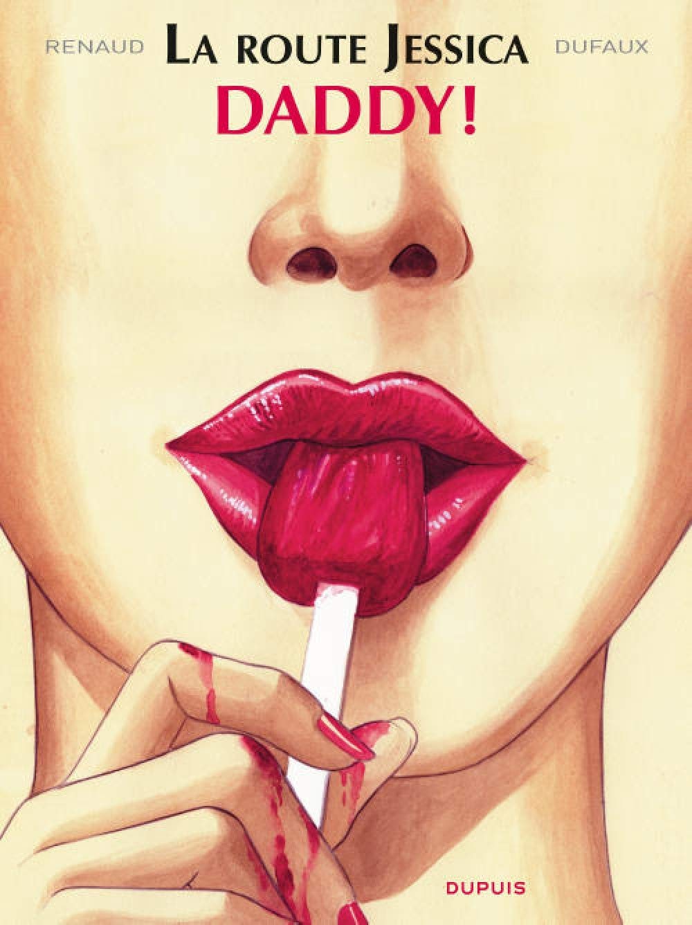 La route Jessica - Tome 1 - Daddy! 9782800143538