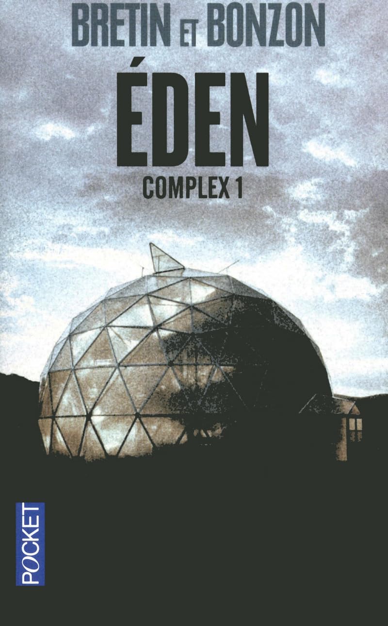 Complex, tome 1 : Eden 9782266203715