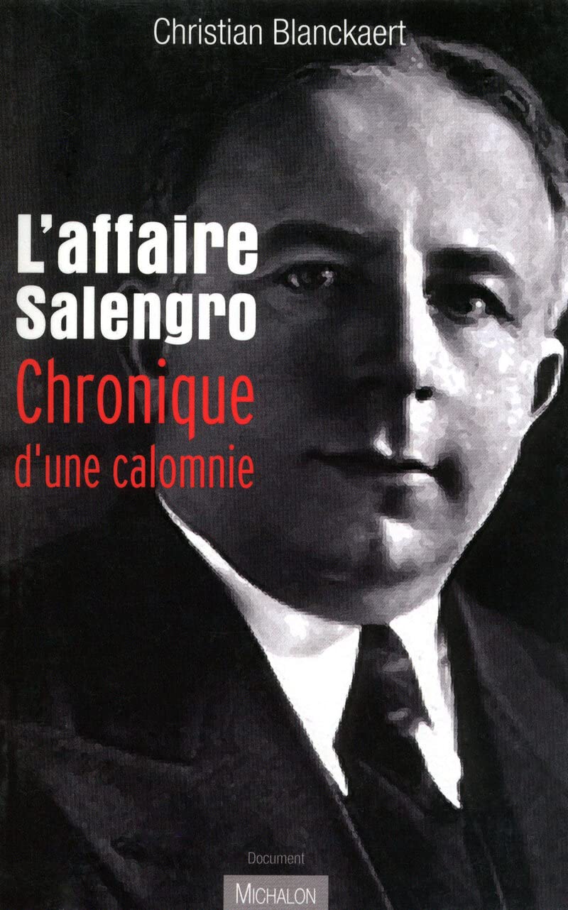 L'affaire Salengro: chronique d'une calomnie 9782841864980