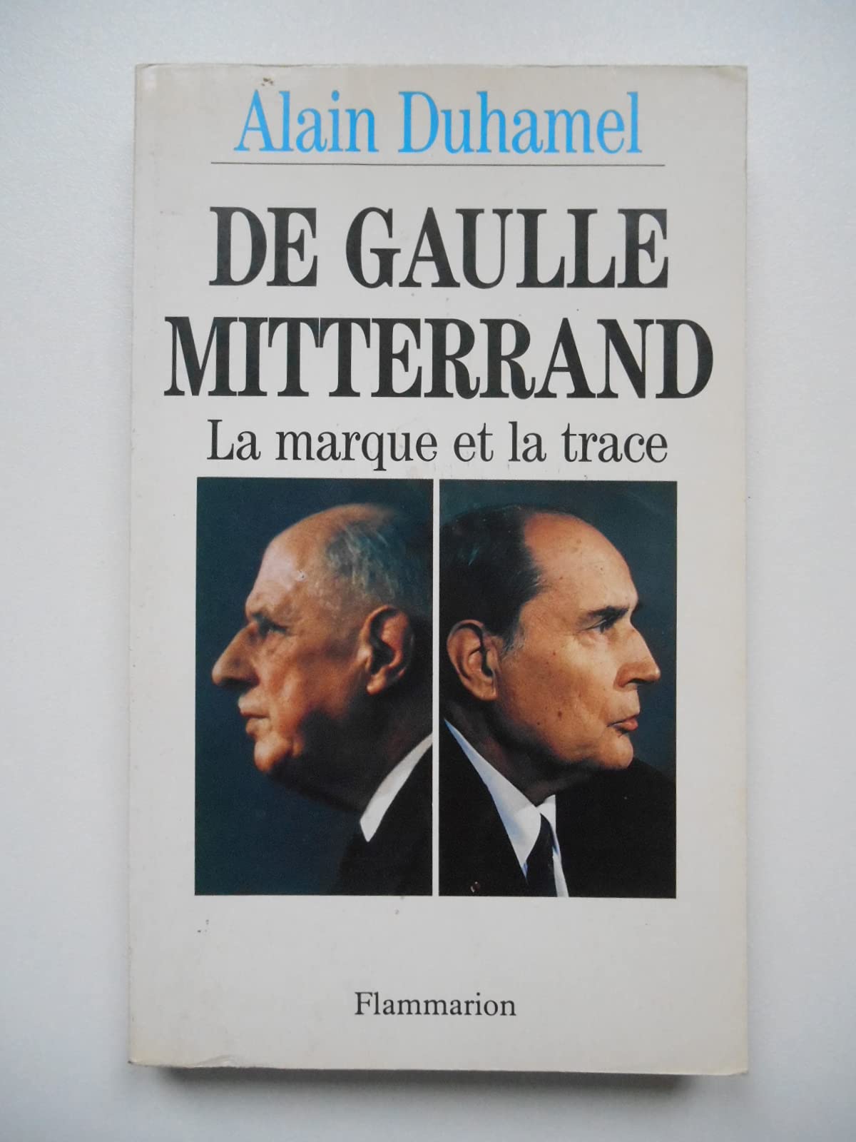 De Gaulle, Mitterrand 9782080664150