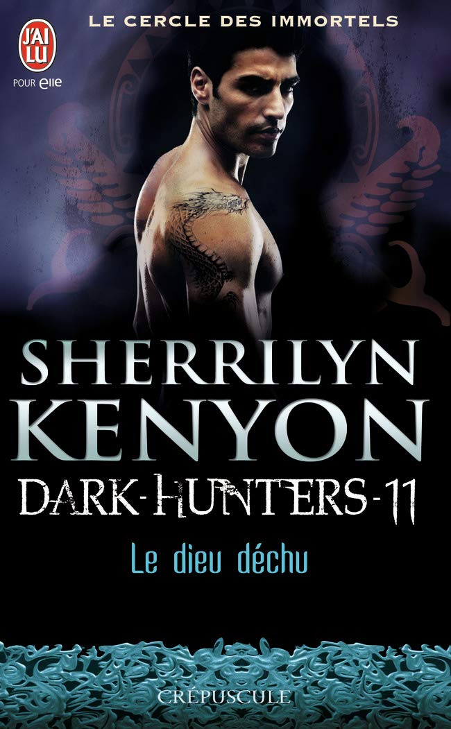 Le cercle des immortels - Dark-Hunters, 11 : Le dieu déchu 9782290038321